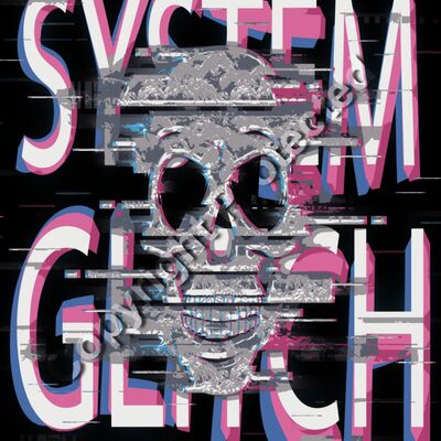 System Glitch  Thumbnail